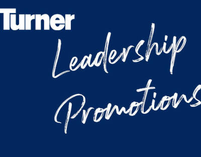 Turner Announces Key Leadership Appointments, Promotions, and New Company Officers